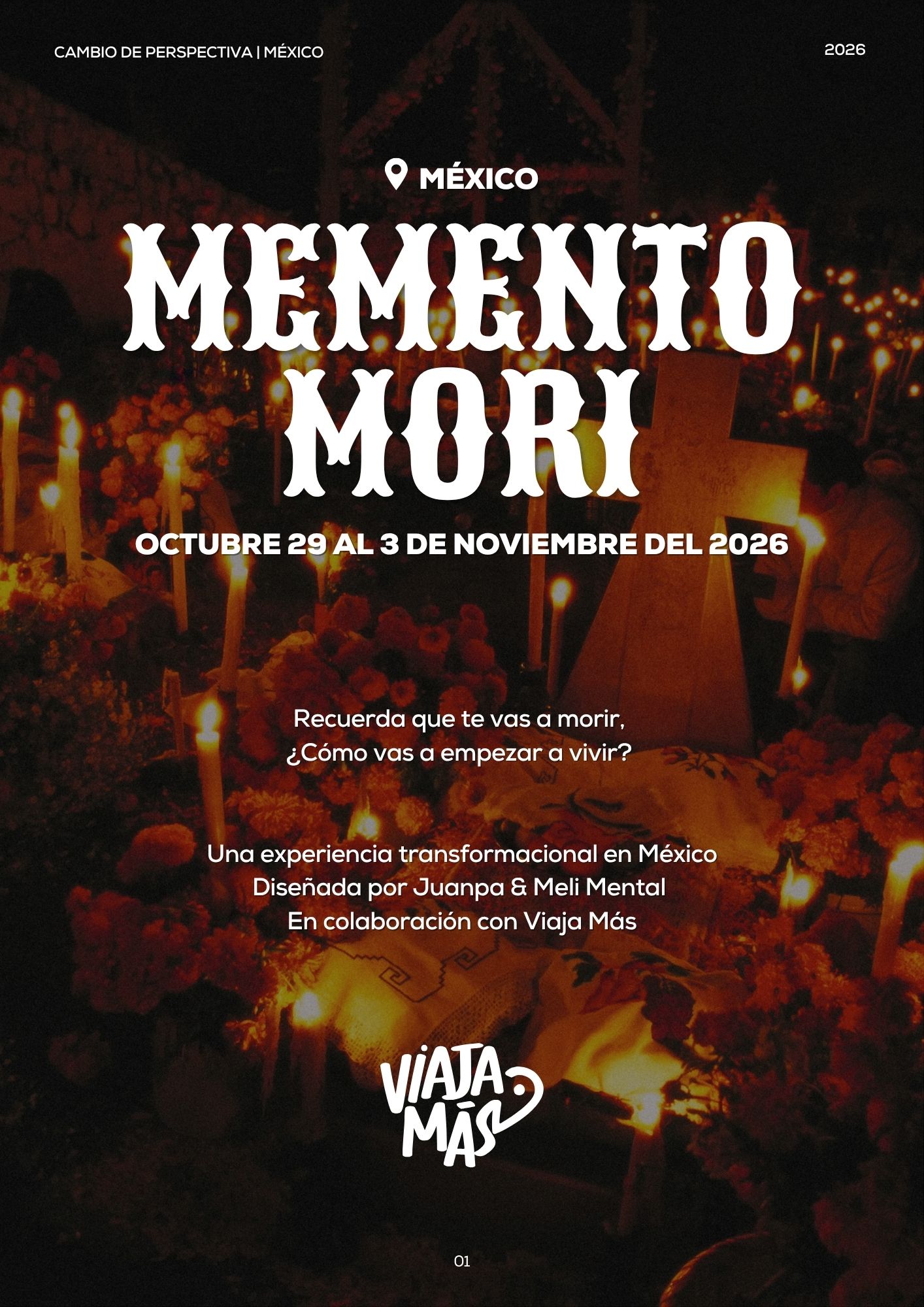 Memento Mori | Una experiencia transformacional en México diseñada por Juanpa & Meli Mental · En colaboración con Viaja Más.
Hay viajes que cambian de lugar, este cambia de perspectiva.