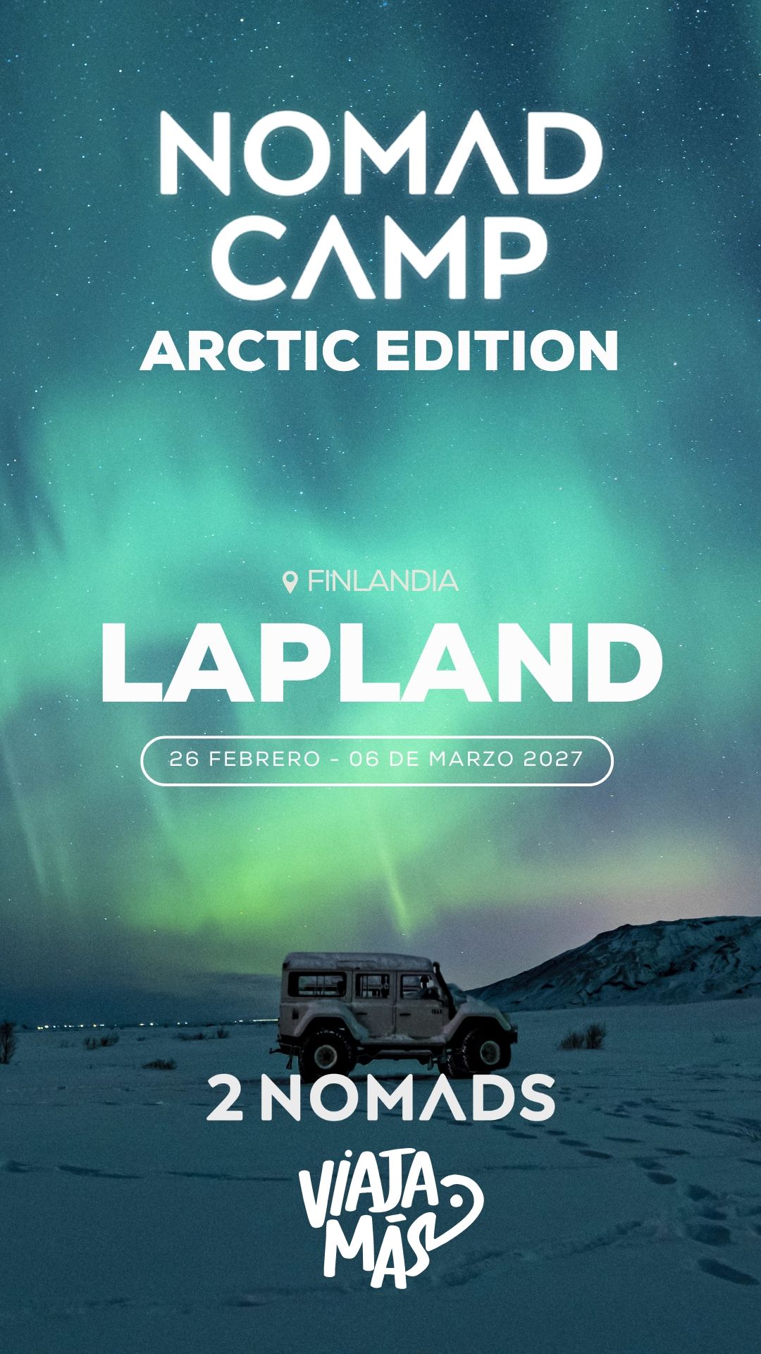 En 2027, Volvemos. Nomad Camp: Into the Arctic. Desde la Laponia Finlandesa, entre nieves infinitas y auroras boreales, Project Nomad invita al mundo a explorar y celebrar la belleza de los lugares más fascinantes del planeta, conectando culturas, naturaleza y música en un mismo latido.